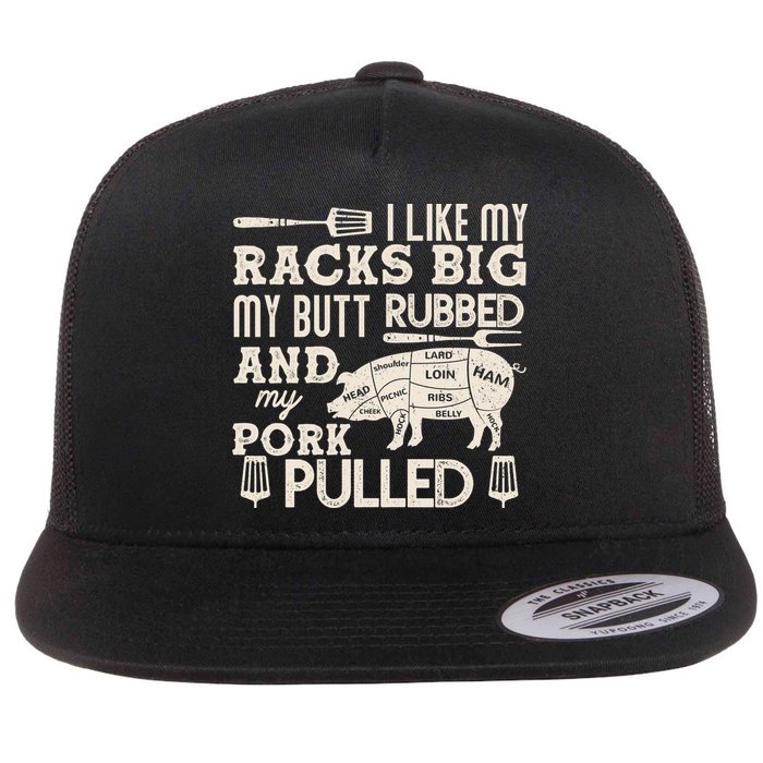Funny I Like My Racks Big Butt Rubbed And Pork Pulled Meat Cut Lines Flat Bill Trucker Hat