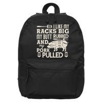 Funny I Like My Racks Big Butt Rubbed And Pork Pulled Meat Cut Lines 16 in Basic Backpack