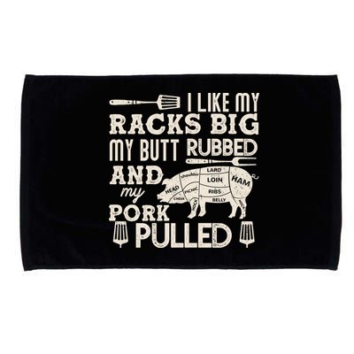 Funny I Like My Racks Big Butt Rubbed And Pork Pulled Meat Cut Lines Microfiber Hand Towel