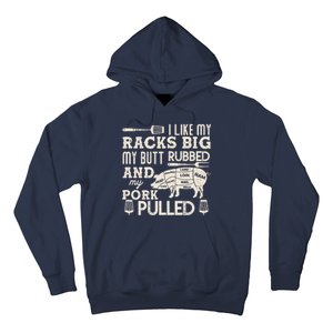 Funny I Like My Racks Big Butt Rubbed And Pork Pulled Meat Cut Lines Hoodie