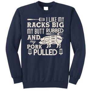 Funny I Like My Racks Big Butt Rubbed And Pork Pulled Meat Cut Lines Sweatshirt