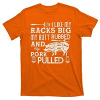 Funny I Like My Racks Big Butt Rubbed And Pork Pulled Meat Cut Lines T-Shirt