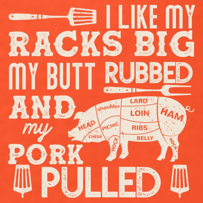 Funny I Like My Racks Big Butt Rubbed And Pork Pulled Meat Cut Lines Button