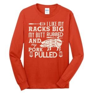 Funny I Like My Racks Big Butt Rubbed And Pork Pulled Meat Cut Lines Tall Long Sleeve T-Shirt