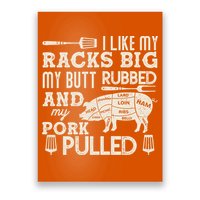 Funny I Like My Racks Big Butt Rubbed And Pork Pulled Meat Cut Lines Poster