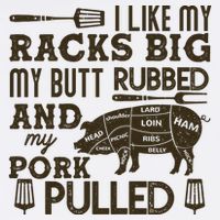 Funny I Like My Racks Big Butt Rubbed And Pork Pulled Meat Cut Lines Garment-Dyed Sweatshirt
