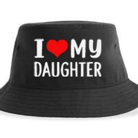 Funny I Love My Daughter Fathers Day Gifts For Dad Sustainable Bucket Hat