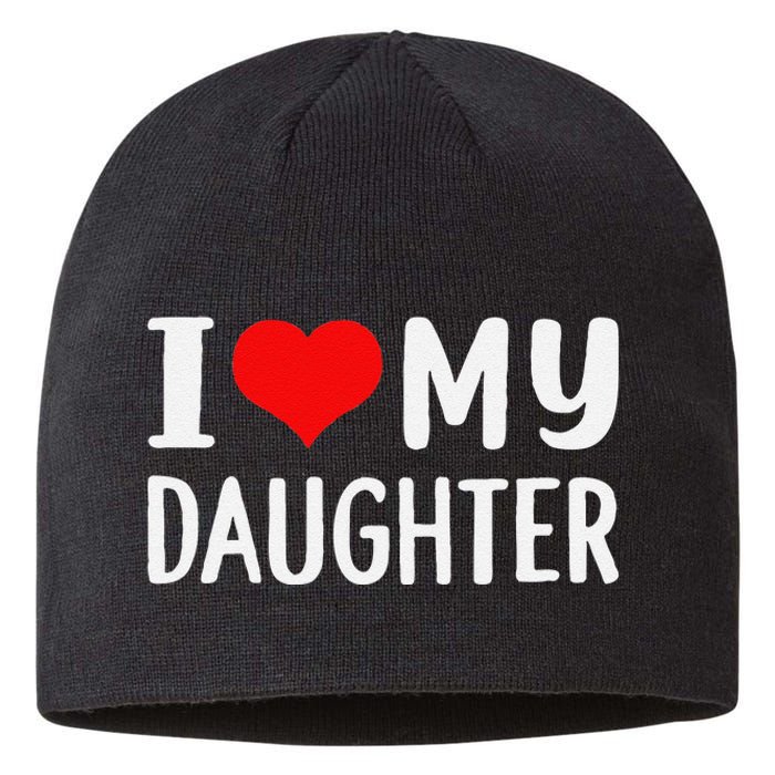 Funny I Love My Daughter Fathers Day Gifts For Dad Sustainable Beanie