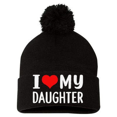 Funny I Love My Daughter Fathers Day Gifts For Dad Pom Pom 12in Knit Beanie