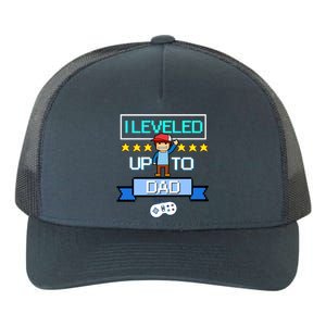 Funny I Leveled Up To Dad Retro Daddy Gamer Pixel Video Game Cool Gift Yupoong Adult 5-Panel Trucker Hat