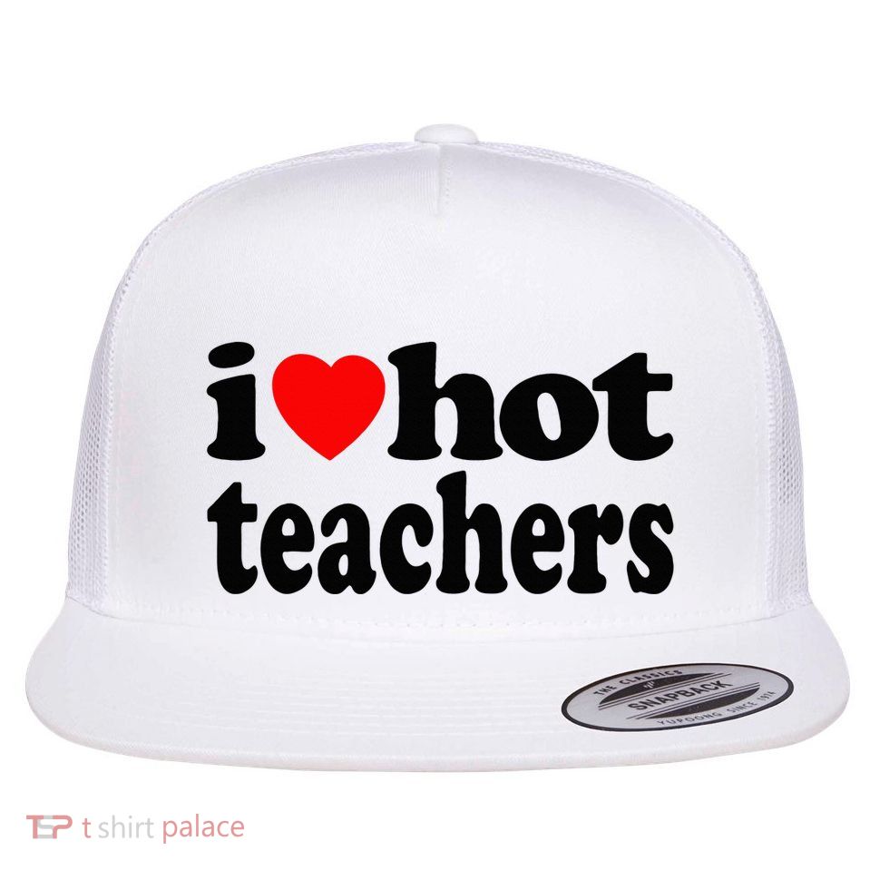 Funny I Love Hot Teachers Vintage I Heart Hot Teacher Retro Flatbill Hat