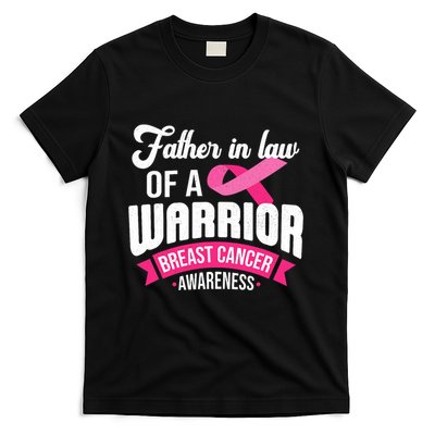 Father In Law Of A Warrior Breast Cancer Awareness Support T-Shirt
