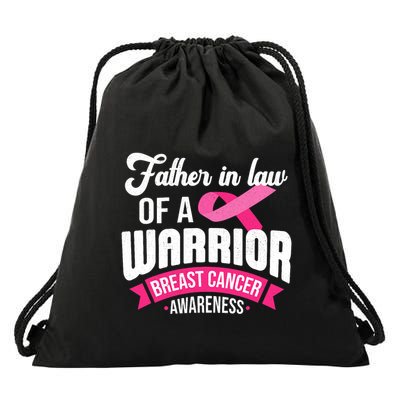Father In Law Of A Warrior Breast Cancer Awareness Support Drawstring Bag