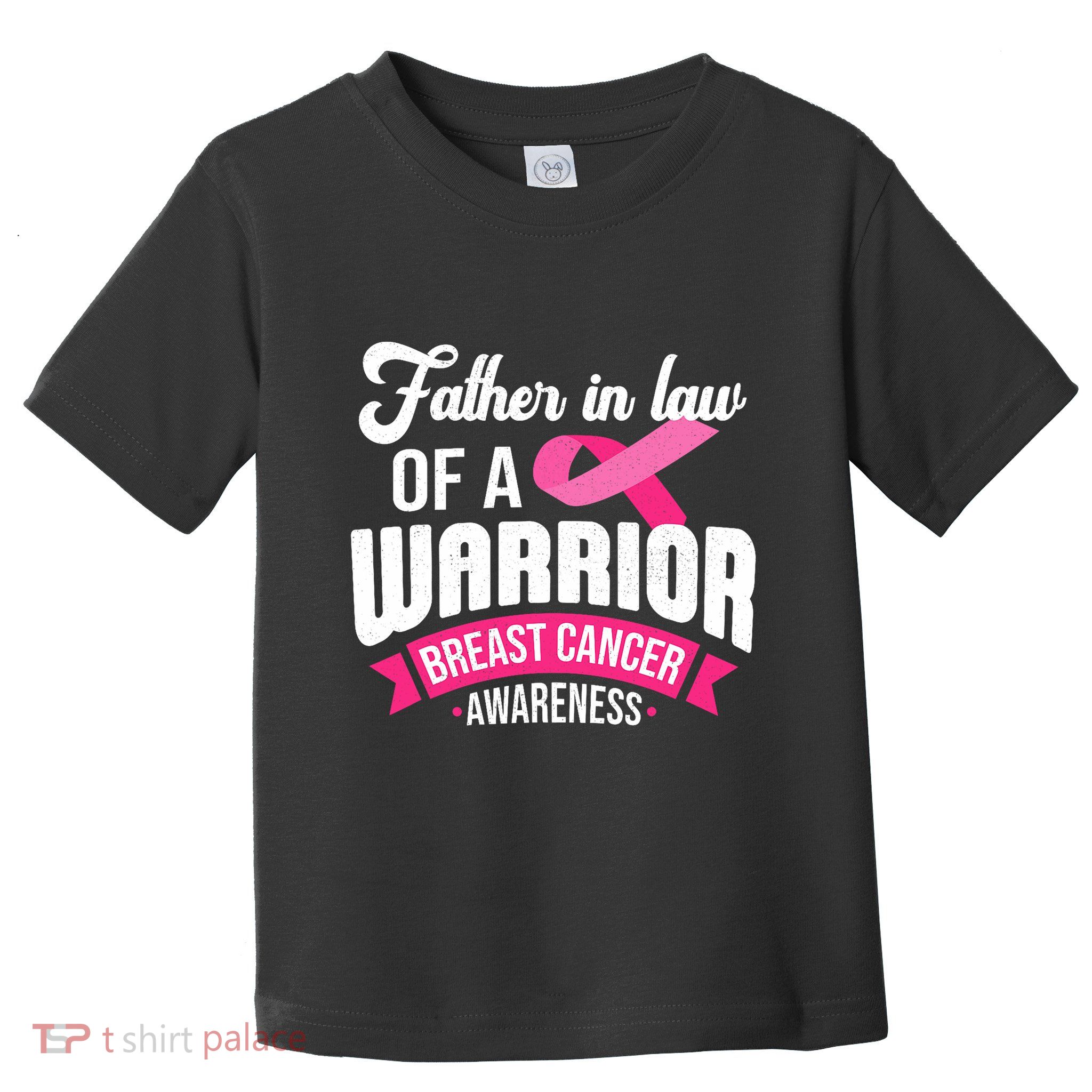 Father In Law Of A Warrior Breast Cancer Awareness Support Toddler T-Shirt