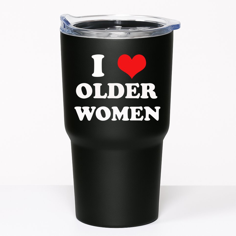 Funny I Love Older Women Heart Hot Moms Tumbler