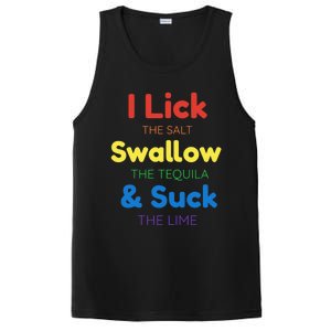 Funny I Lick The Salt Swallow The Tequila And Suck Lime Gift PosiCharge Competitor Tank