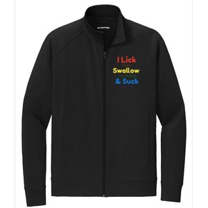 Funny I Lick The Salt Swallow The Tequila And Suck Lime Gift Stretch Full-Zip Cadet Jacket