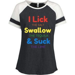 Funny I Lick The Salt Swallow The Tequila And Suck Lime Gift Enza Ladies Jersey Colorblock Tee