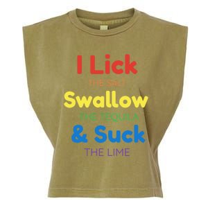 Funny I Lick The Salt Swallow The Tequila And Suck Lime Gift Garment-Dyed Women's Muscle Tee