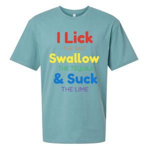 Funny I Lick The Salt Swallow The Tequila And Suck Lime Gift Sueded Cloud Jersey T-Shirt