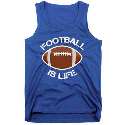 Football Is Life Player Athlete Quarterback Sport Fan Sunday Gift Tank Top