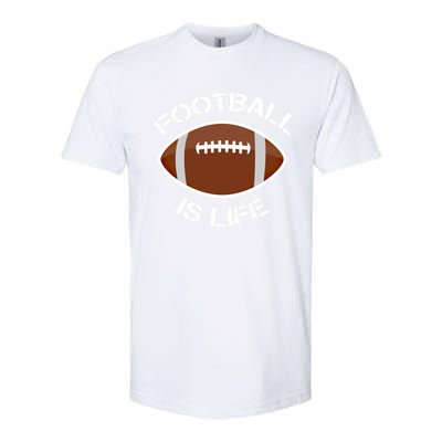 Football Is Life Player Athlete Quarterback Sport Fan Sunday Gift Softstyle CVC T-Shirt