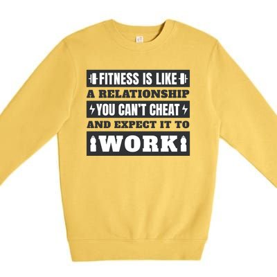 Fitness Is Like A Relationship You Can't Cheat Motivational Premium Crewneck Sweatshirt