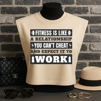 Fitness Is Like A Relationship You Can't Cheat Motivational Garment-Dyed Women's Muscle Tee