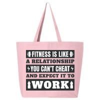 Fitness Is Like A Relationship You Can't Cheat Motivational 25L Jumbo Tote
