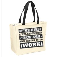 Fitness Is Like A Relationship You Can't Cheat Motivational Zip Tote Bag