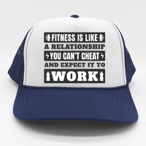 Fitness Is Like A Relationship You Can't Cheat Motivational Trucker Hat