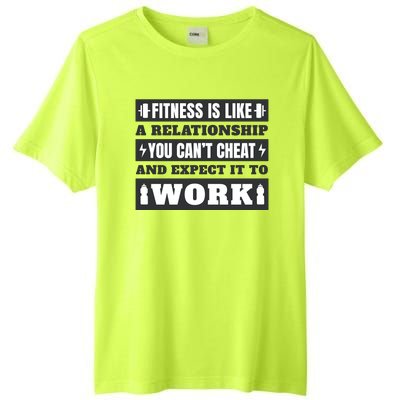 Fitness Is Like A Relationship You Can't Cheat Motivational Tall Fusion ChromaSoft Performance T-Shirt