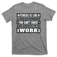 Fitness Is Like A Relationship You Can't Cheat Motivational T-Shirt