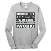 Fitness Is Like A Relationship You Can't Cheat Motivational Tall Long Sleeve T-Shirt