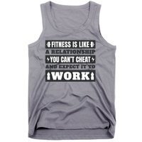 Fitness Is Like A Relationship You Can't Cheat Motivational Tank Top