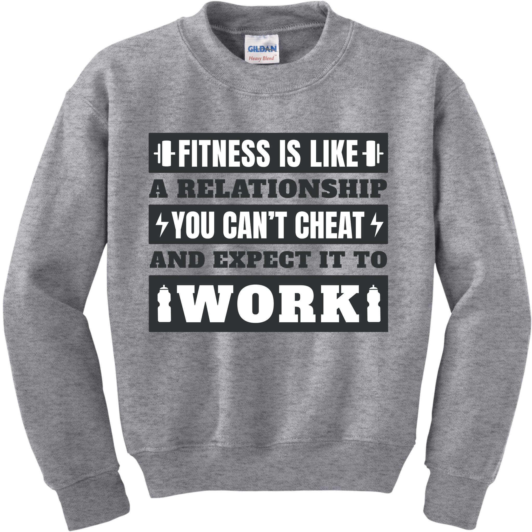 Fitness Is Like A Relationship You Can't Cheat Motivational Kids Sweatshirt