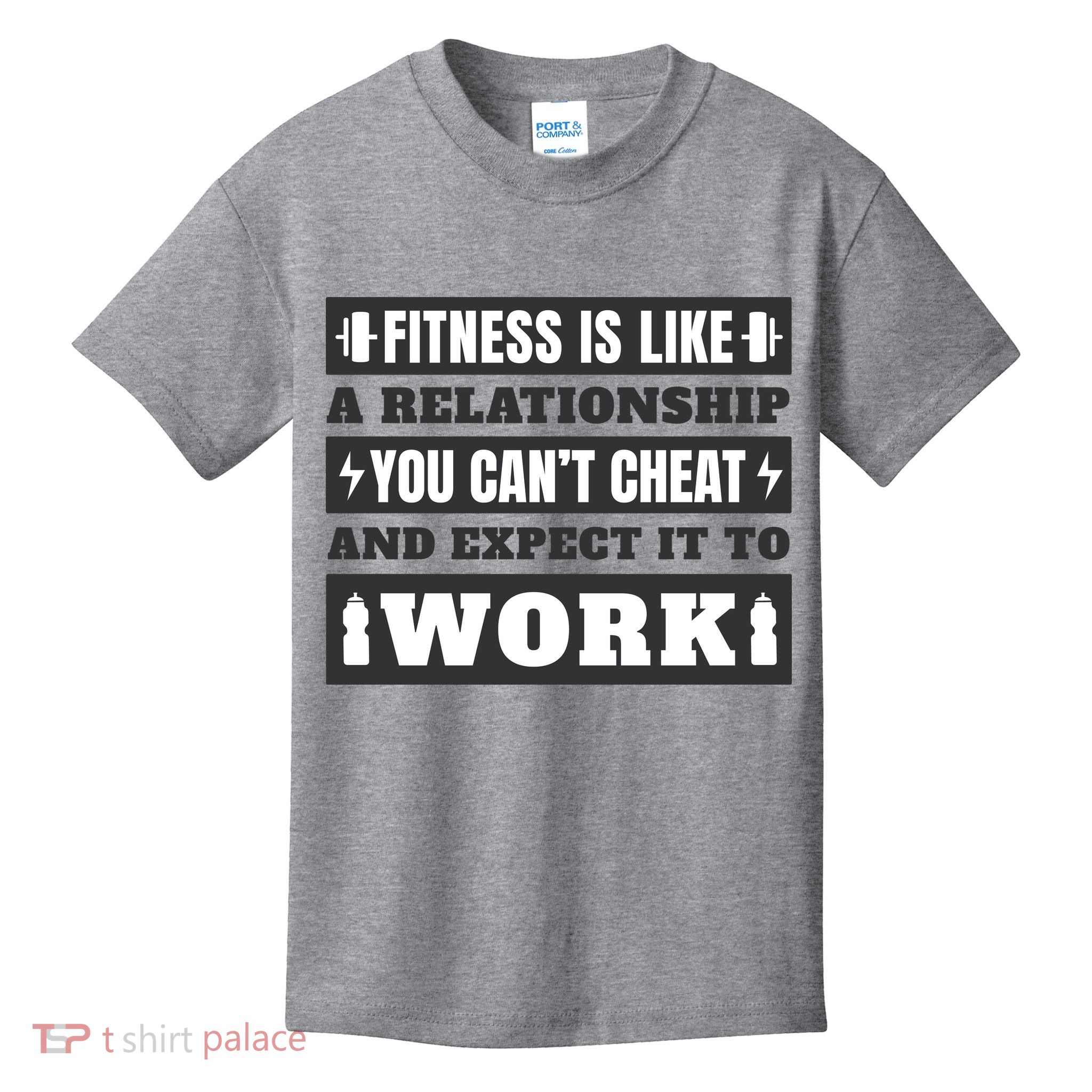 Fitness Is Like A Relationship You Can't Cheat Motivational Kids T-Shirt
