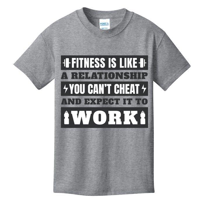 Fitness Is Like A Relationship You Can't Cheat Motivational Kids T-Shirt