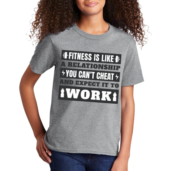 Fitness Is Like A Relationship You Can't Cheat Motivational Kids T-Shirt
