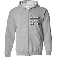 Fitness Is Like A Relationship You Can't Cheat Motivational Full Zip Hoodie