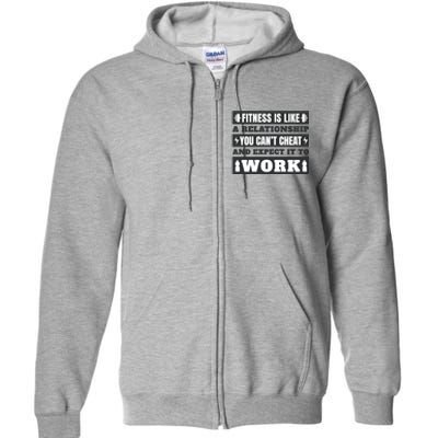 Fitness Is Like A Relationship You Can't Cheat Motivational Full Zip Hoodie