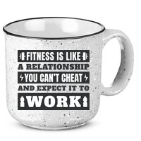 Fitness Is Like A Relationship You Can't Cheat Motivational 15oz Campfire Ceramic Mug