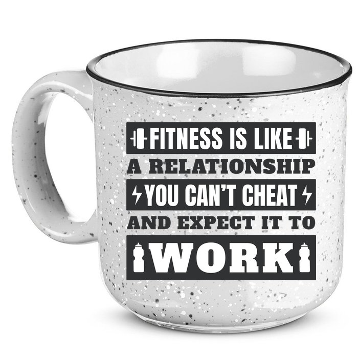 Fitness Is Like A Relationship You Can't Cheat Motivational 15oz Campfire Ceramic Mug