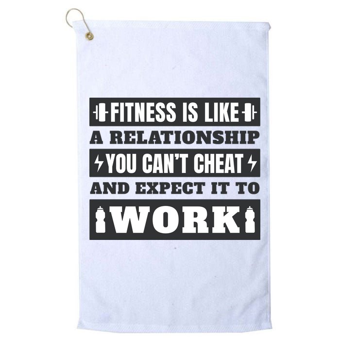 Fitness Is Like A Relationship You Can't Cheat Motivational Golf Towel