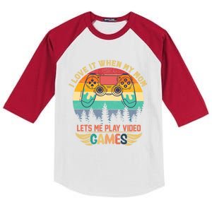 Funny I Love It When My Mom Lets Me Play Video Games Cute Gift Kids Colorblock Raglan Jersey