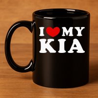 Funny I Love My Kia I Heart My Kia 11oz C Handle Ceramic Mug