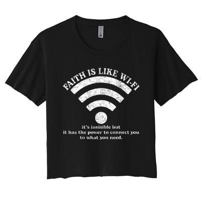 Faith Is Like Wifi God Jesus Religious Christian Women's Crop Top Tee