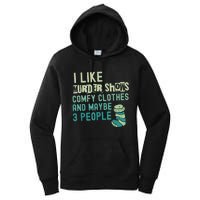 Funny I Like Murder Shows Comfy Clothes And Maybe 3 People Women's Pullover Hoodie