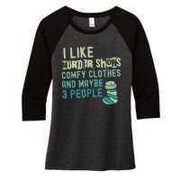 Funny I Like Murder Shows Comfy Clothes And Maybe 3 People Women's Tri-Blend 3/4-Sleeve Raglan Shirt