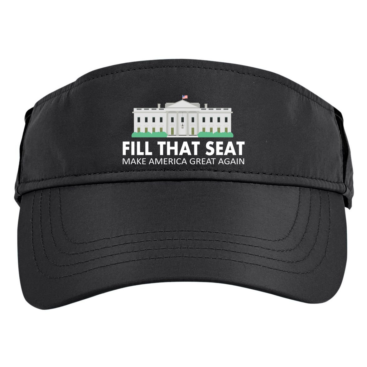 Fill That Seat Make America Great Again Adult Drive Performance Visor